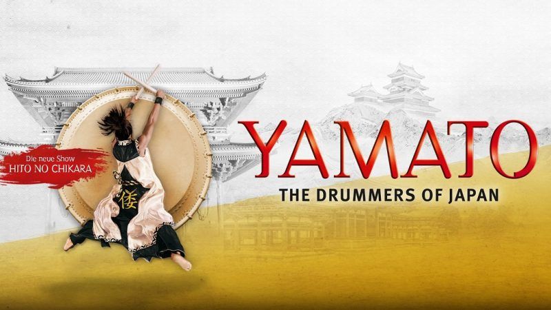 Yamato – The Drummers of Japan unterwegs mit neuer Show „Hito no Chikara“