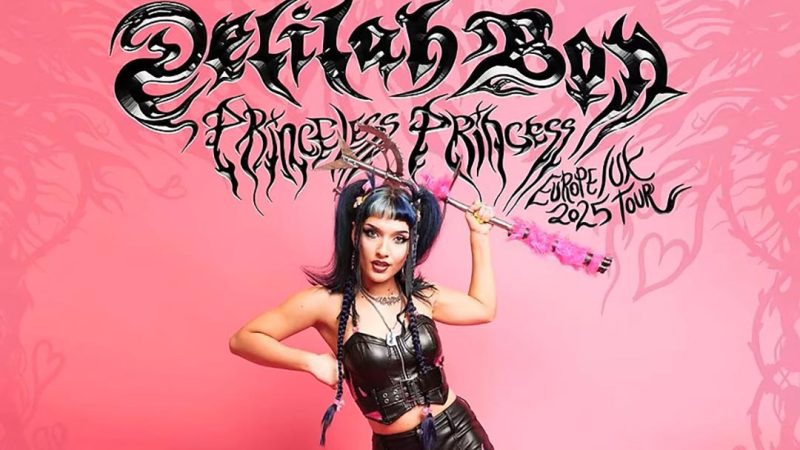 Delilah Bon kommt auf „Princeless Princess“-Europa-Tour 2025