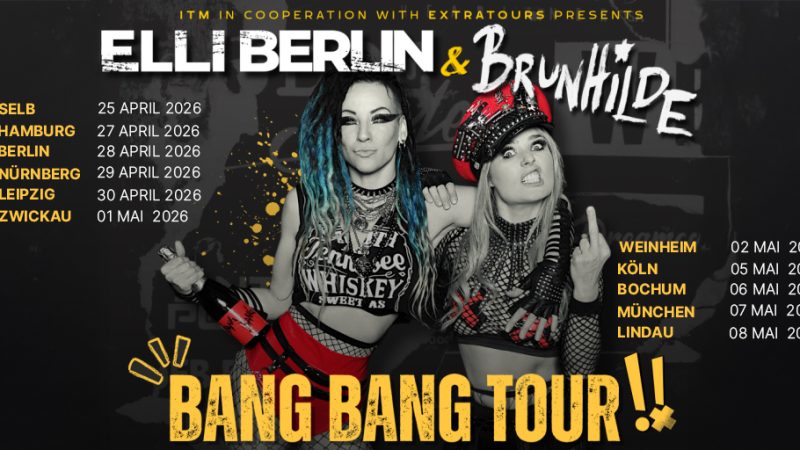 Brunhilde & Elli Berlin – Bang Bang Tour 2026