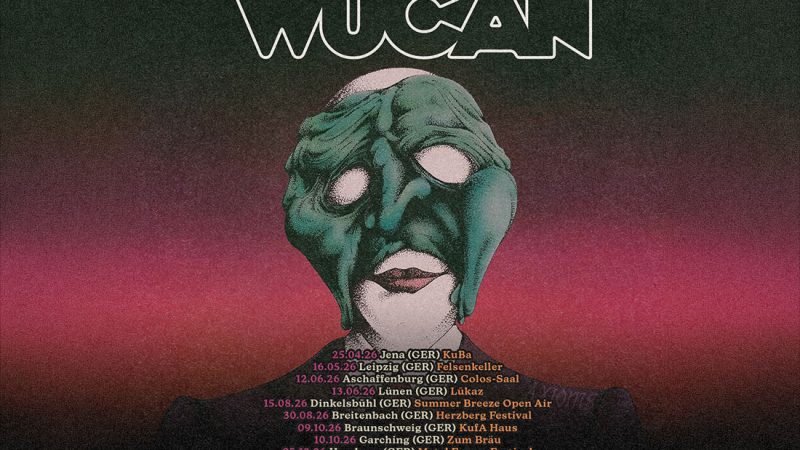 Wucan gehen mit „Axioms“ auf Tour 2026