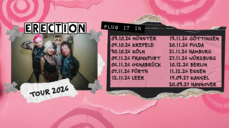 Erection ziehen mit „Plug It In“-Tour 2026/27″ durch die Clubs